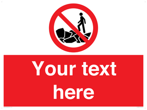 Custom No climbing on rocks